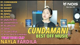 NAYLA FARDILA 'CUNDAMANI' FULL ALBUM TERBARU 2023