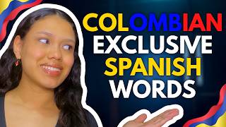 10 SPANISH Words That ONLY Exist in Colombia 🇨🇴