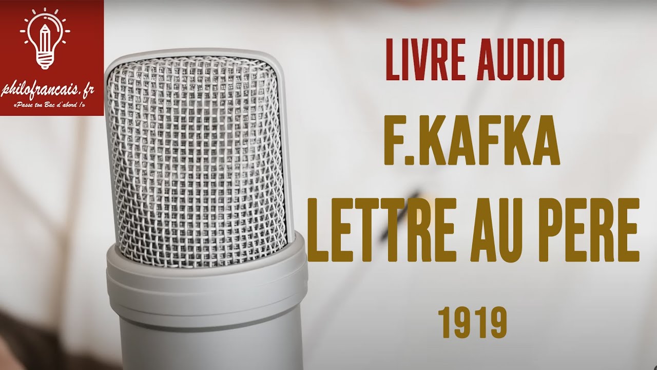 Livre audio : Franz Kafka, Lettre au père (1919) - YouTube
