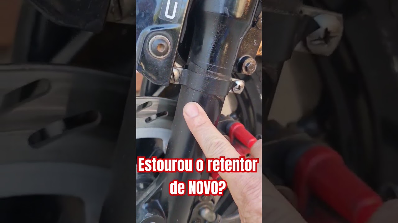 Retentor estourado de novo. 