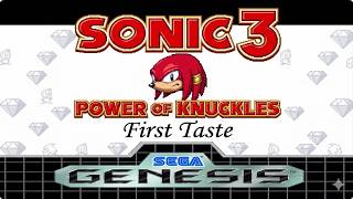 Sonic Hack Longplay - Sonic 3 Power Of Knuckles: First Taste