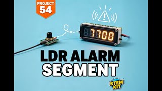 Ldr Alarm Segment Project 54 K-12 Juno Stem Kit Electronics Library