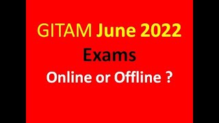 GITAM June exams online or offline