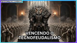 VOU VIRAR UM SENHOR FEUDAL
