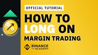 How to Long on Margin Trading | #Binance Official Guide