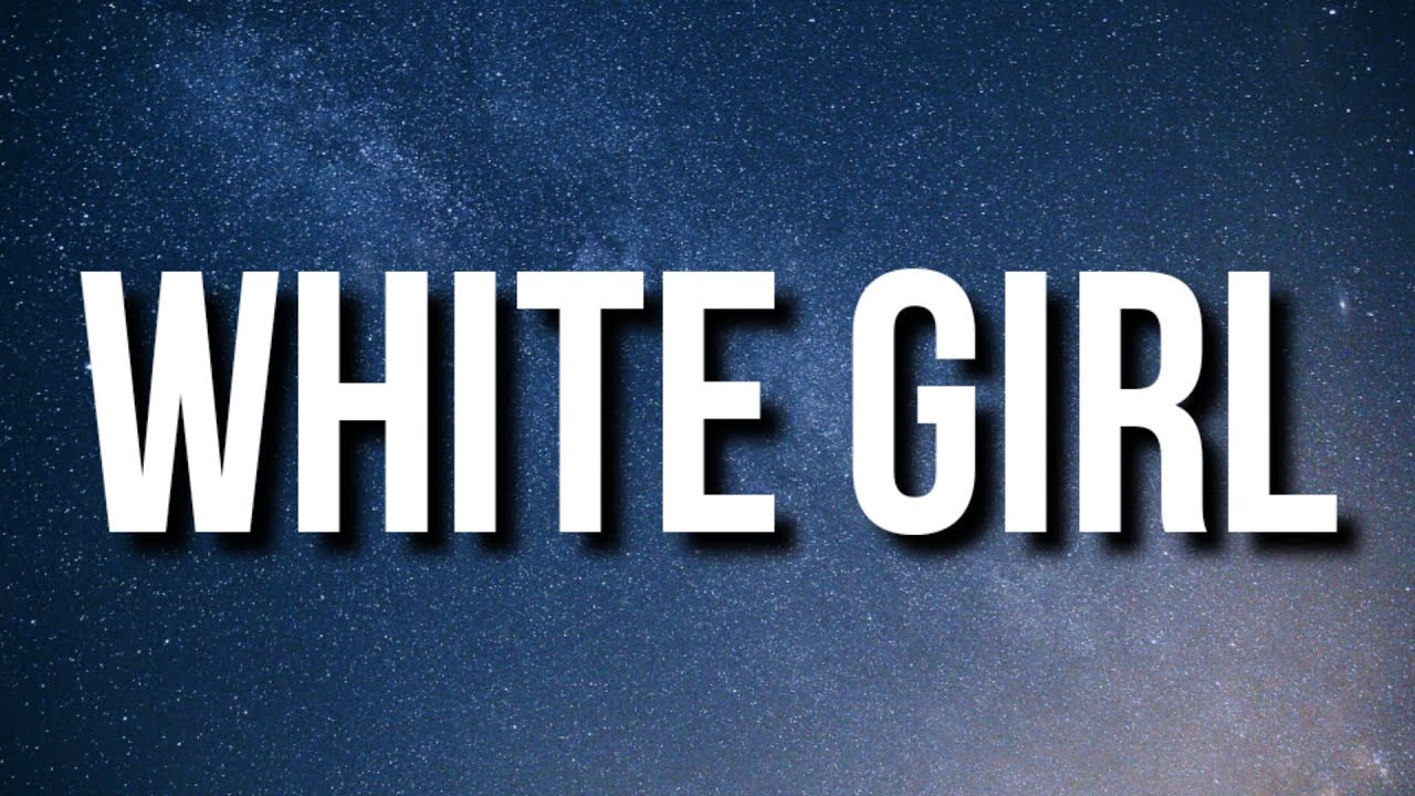 Shy Glizzy - White Girl (Lyrics)