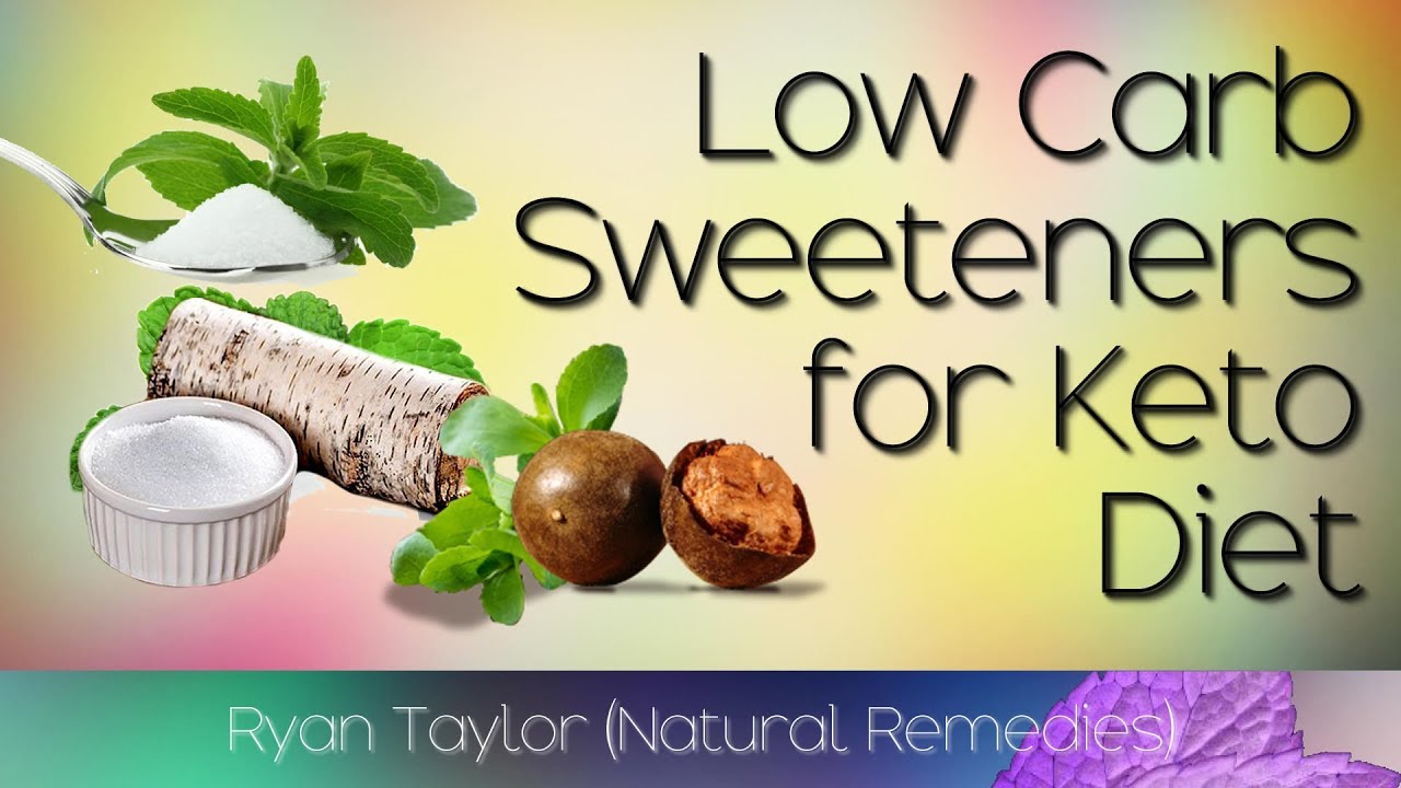 Low Carb Sweeteners: on Keto Diet - YouTube