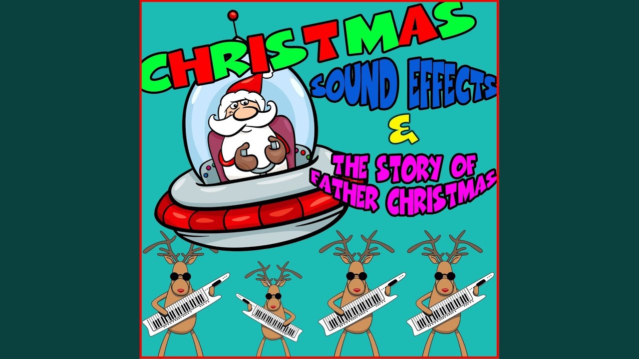 Arrival of Santa (Sleigh Bells Ringing)