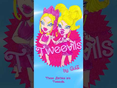 @bratz Tweevils at