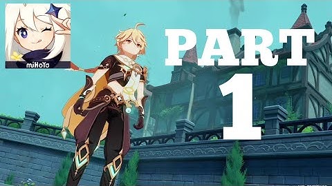 Genshin Impact Gameplay Walkthrough Part 1 | The best free game - (iOS, Android)