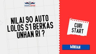 Nilai 90 Lolos Seleksi Berkas S1 UNHAN ?