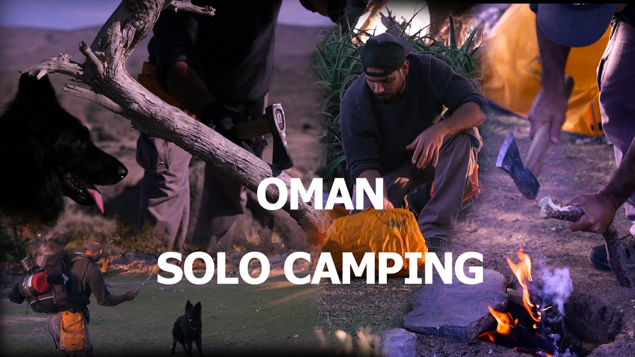 two days solo camping - tranquility in the mountains of oman / التخيم الفردي في سلطنة عمان
