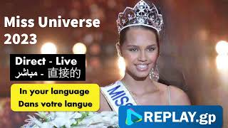 🔴 LIVE MISS UNIVERSE 2023 Competition | LIVE | DIRECT | DIRECTO | DIRECKTE | 直接 | 直接的 |