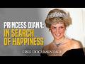 Princess Diana: In Search of Happiness (1997) | Full Documentary