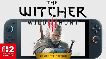 The Witcher 3 Nintendo Switch 2 First Look Performance Tested: Handheld Gameplay