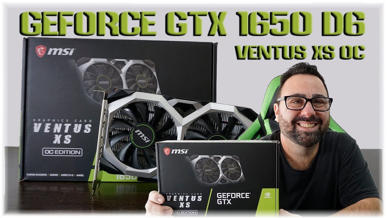 La cada vez mas barata - GeForce GTX 1650 D6 VENTUS XS OC - YouTube
