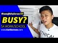 Busy sa Work o School kaya di makahataw? | #ItanongMoKaySerrano 011