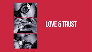 Iyanya & Joeboy - 'Love and Trust' (Lyrics Video)