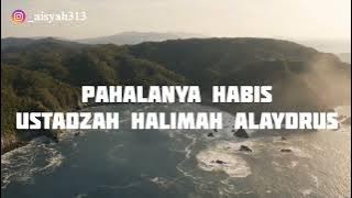 Story WA //Ria Membuat Pahalamu Habis (Ustadzah Halimah Alaydrus)