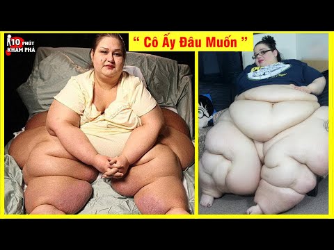 Video: Phụ nữ béo nhất thế kỷ XX