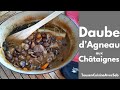 DAUBE d'AGNEAU aux CHÂTAIGNES (Tous en cuisine avec Seb)