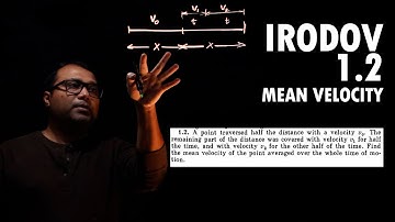 Irodov Problem 1.2 | Mean Velocity