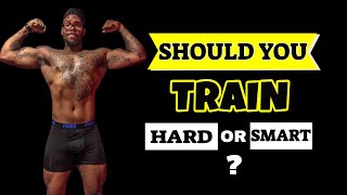 Celebrity SHOULD YOU TRAIN HARD OR SMART Net Worth