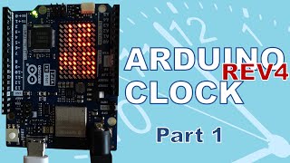 Building a Digital Clock with Arduino Uno Rev4 WiFi's RTC and LED Matrix