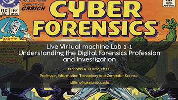 Cengage LVM Lab 1-1: Understanding the Digital Forensics Profession and Investigations - 060925A