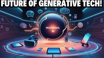 How Multimodal AI Is Shaping The Future Of Generative Technology