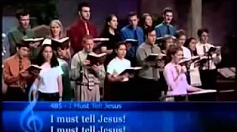 I Must Tell Jesus Elisha A. Hoffman I Must Tell Jesus Elisha A. Hoffman