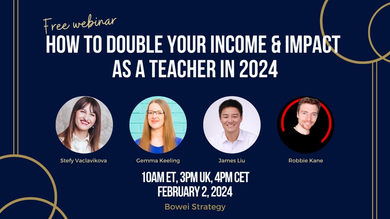 How to Double Your Income & Impact as a Teacher in 2024 | Feb 2, 10am ...