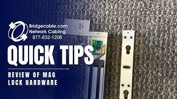 Door Access Control Installation Mag Lock Hardware Overview Tips | Training w BridgeCable.com Philly