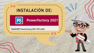 Cómo instalar DIGSILENT PowerFactory 2021 SP2