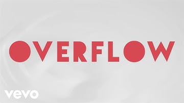 Tenth Avenue North - Overflow (Official Lyric Video)