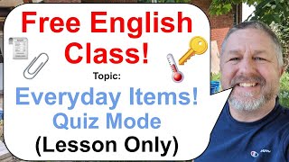 Let's Learn English! Topic: Everyday Items Quiz Mode!  (Lesson Only)