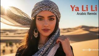 Ya Lili - ELSEN PRO Arabic Remix 2025 🔥 Best Arabic EDM Club Mix