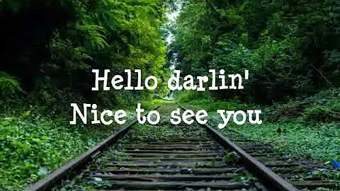 Hello darlin - Scotty McCreery lyric