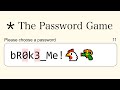 The password game broke me