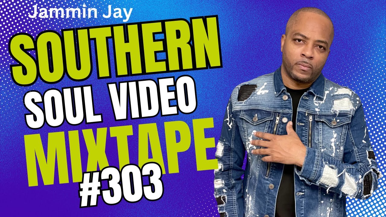 Southern Soul Video Mixtape #303 - YouTube