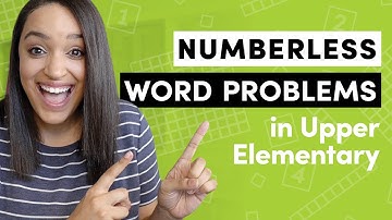 3 Ways to Use Numberless Word Problems in Upper Elementary