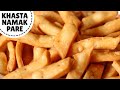 Namak pare recipe  100 crispy namak para       diwali special