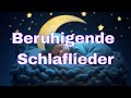 🌙 Schlaflieder für die Kleinsten – Sanfte Melodien zum Einschlafen 🌙