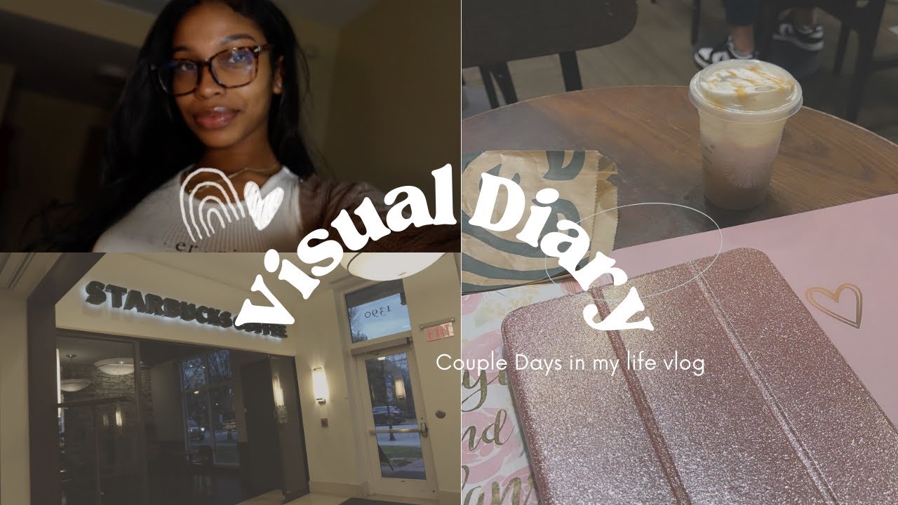 Visual Diary | Couple Days in my Life Vlog | - YouTube