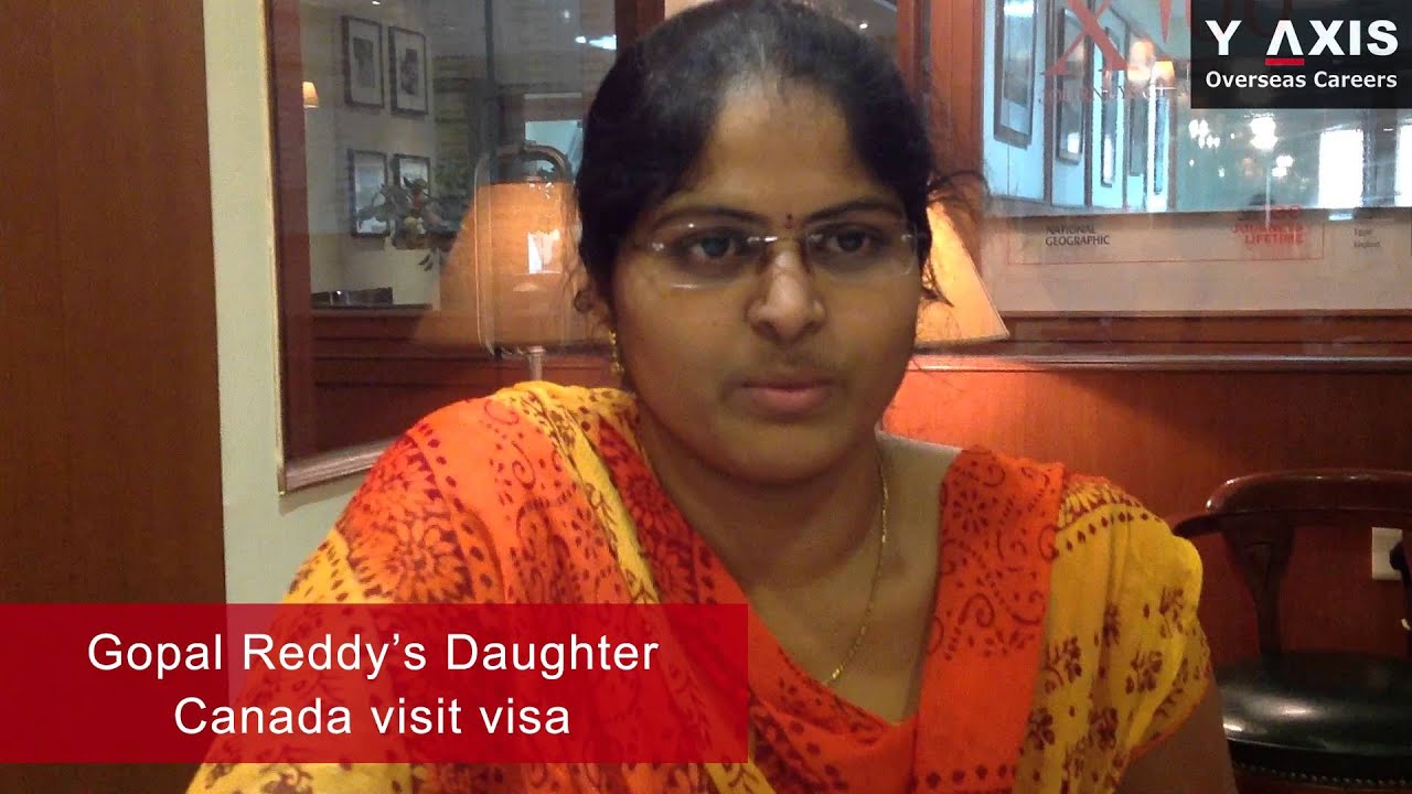 Y-Axis Client S Gopal Reddy's Daughter Testmonials On His Canada Visit Visa Processing.