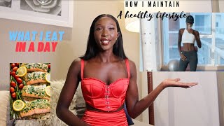 How I maintain a healthy lifestyle || What I eat in a day to keep fit!
