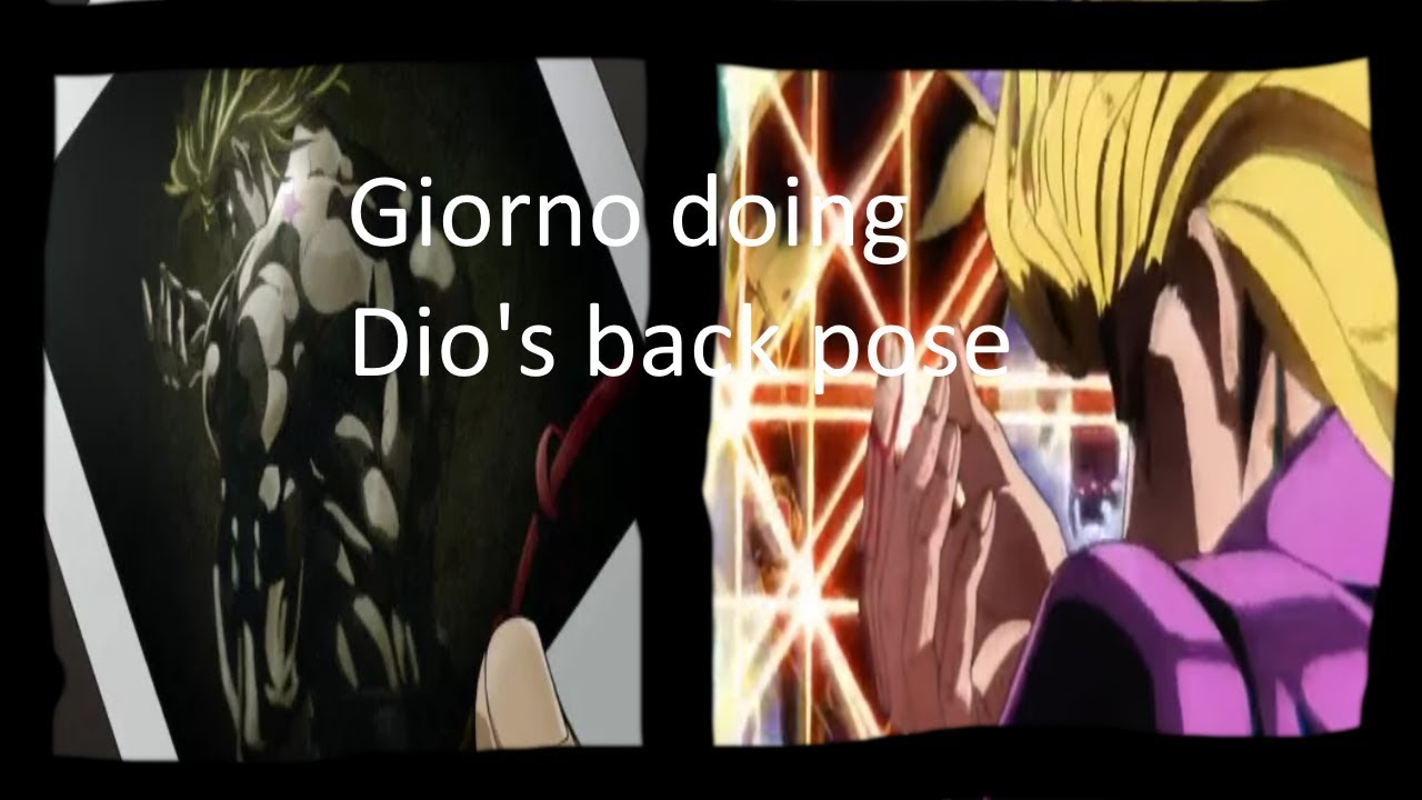 giorno doing dio's back pose in the opening 