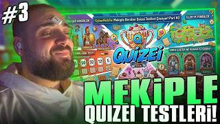 CyberRulzTv - MEKİPLE BERABER QUIZEI TESTLERİ ÇÖZÜYOR!! | PART #3