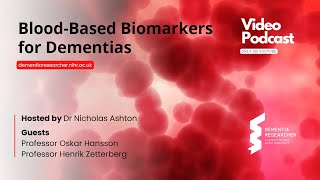 Blood Based Biomarkers for Dementias