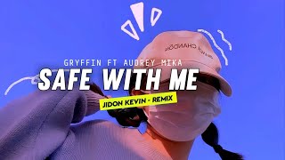 Gryffin ft Audrey Mika _ Safe With Me _ (SLOW REMIX) | JidønKevin Remix